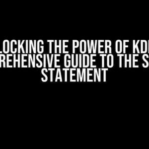 Unlocking the Power of KDB: A Comprehensive Guide to the Select Statement